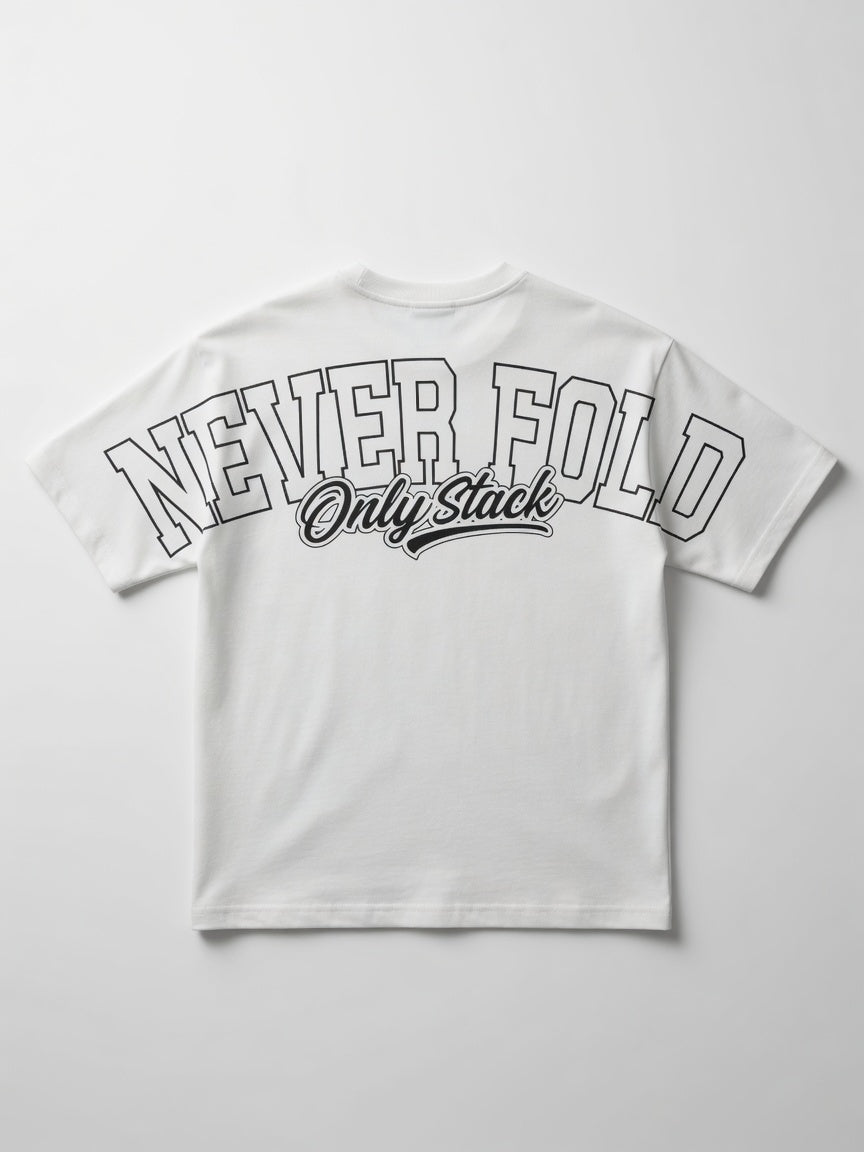 "Never Fold"