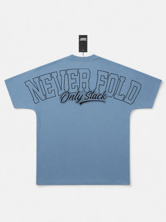 "Never Fold"